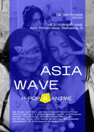 Asia Wave:  K-pop & Anime